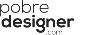 Pobre Designer - Blog de Design